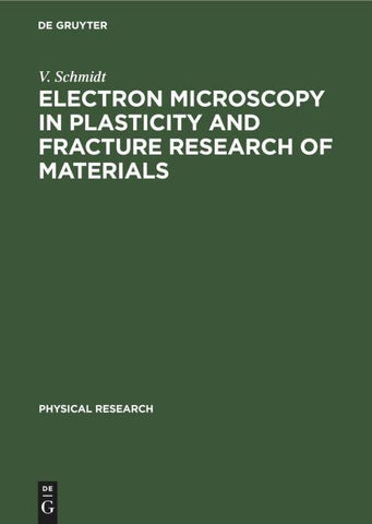 Electron Microscopy in Plasticity and Fracture Research of Materials