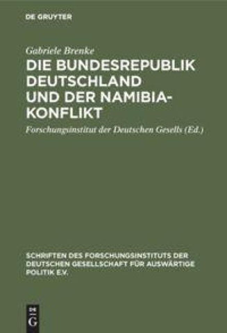 Die Bundesrepublik Deutschland und der Namibia-Konflikt