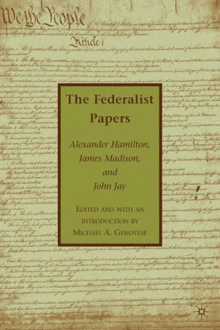 The Federalist Papers