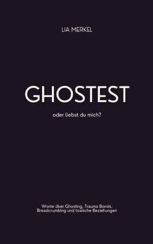 Ghostest oder liebst du mich?