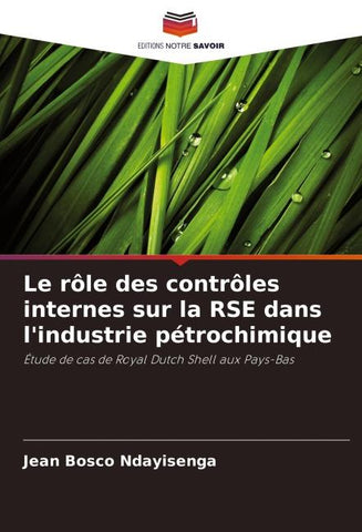Le rôle des contrôles internes sur la RSE dans l'industrie pétrochimique