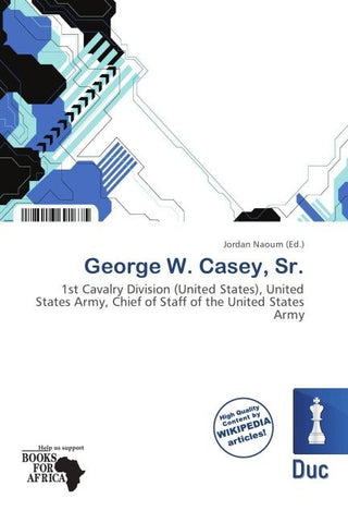 George W. Casey, Sr.