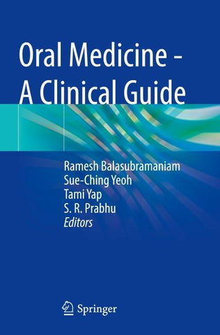 Oral Medicine - A Clinical Guide