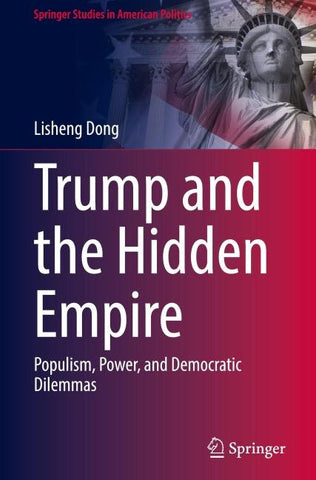 Trump and the Hidden Empire