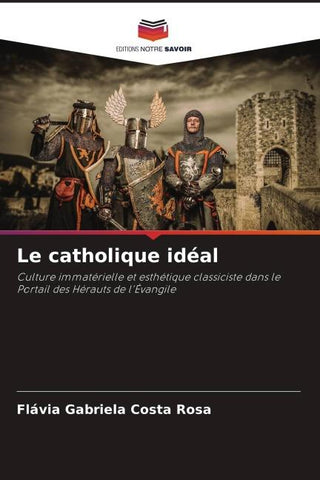 Le catholique idéal