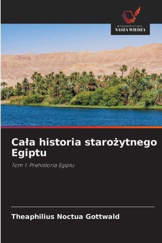 Ca¿a historia staro¿ytnego Egiptu