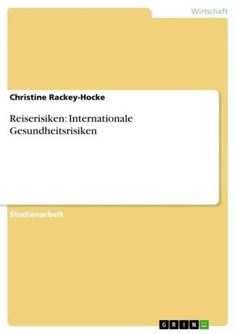 Reiserisiken: Internationale  Gesundheitsrisiken