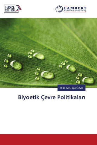 Biyoetik Çevre Politikalar¿