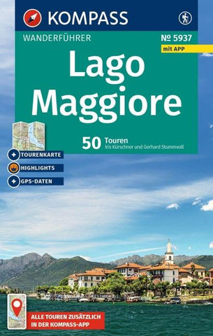 KOMPASS Wanderführer Lago Maggiore, 50 Touren mit Extra-Tourenkarte