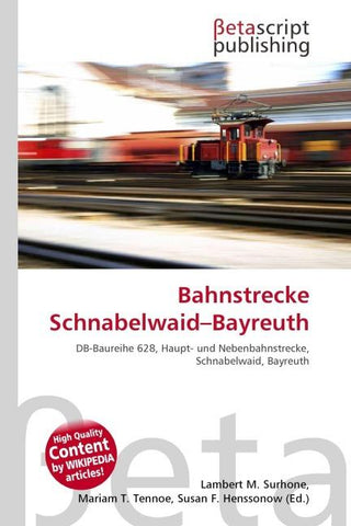 Bahnstrecke Schnabelwaid-Bayreuth