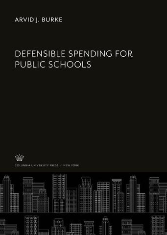 Defensible Spending for Public Schools