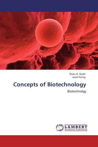 Concepts of Biotechnology