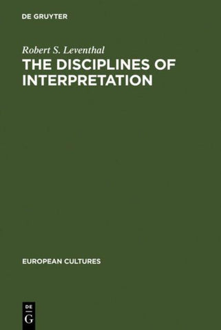 The Disciplines of Interpretation