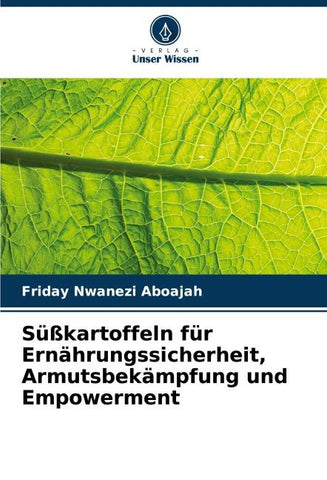 Süßkartoffeln für Ernährungssicherheit, Armutsbekämpfung und Empowerment