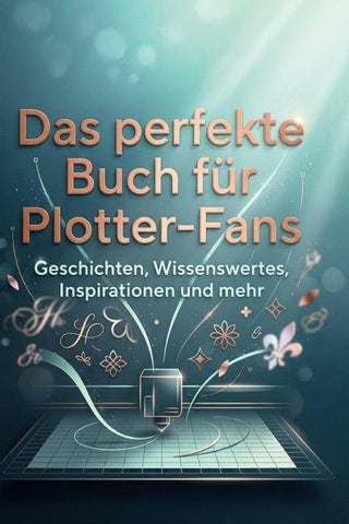 Das perfekte Buch für Plotter-Fans