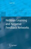 Hebbian Learning and Negative Feedback Networks