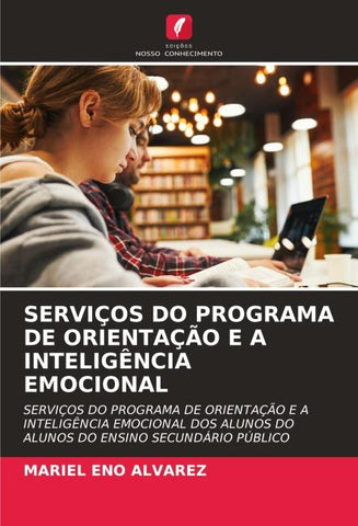 SERVIÇOS DO PROGRAMA DE ORIENTAÇÃO E A INTELIGÊNCIA EMOCIONAL