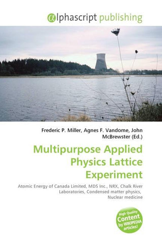 Multipurpose Applied Physics Lattice Experiment
