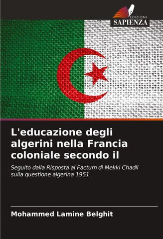 L'educazione degli algerini nella Francia coloniale secondo il