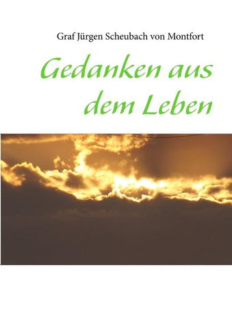 Gedanken aus dem Leben