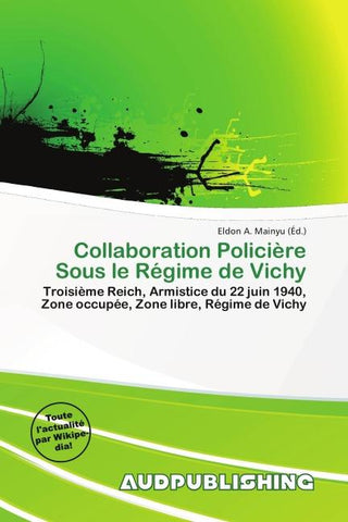 Collaboration Policière Sous le Régime de Vichy