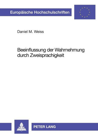 Beeinflussung der Wahrnehmung durch Zweisprachigkeit