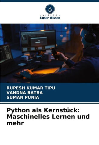 Python als Kernstück: Maschinelles Lernen und mehr