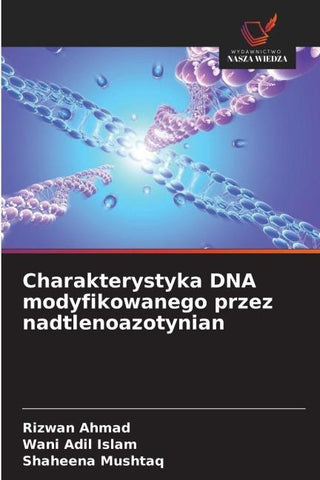 Charakterystyka DNA modyfikowanego przez nadtlenoazotynian
