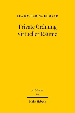Private Ordnung virtueller Räume