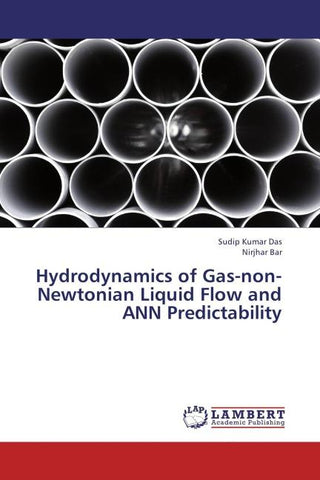 Hydrodynamics of Gas-non-Newtonian Liquid Flow and ANN Predictability