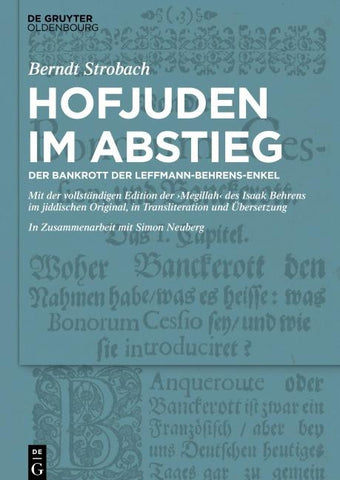 Hofjuden im Abstieg: Der Bankrott der Leffmann-Behrens-Enkel