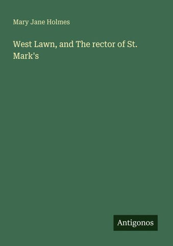 West Lawn, and The rector of St. Mark's