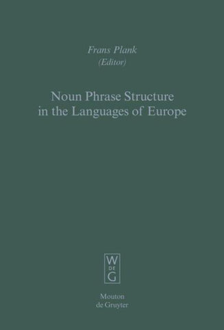 Noun Phrase Structure in the Languages of Europe