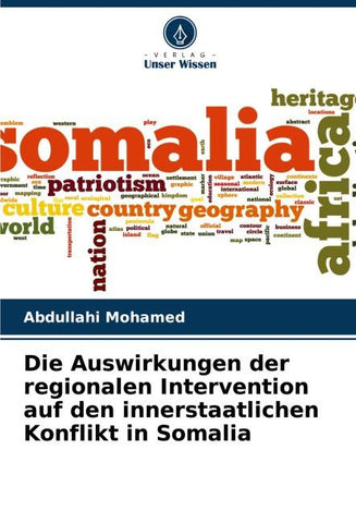 Die Auswirkungen der regionalen Intervention auf den innerstaatlichen Konflikt in Somalia