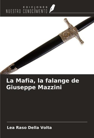 La Mafia, la falange de Giuseppe Mazzini