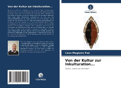 Von der Kultur zur Inkulturation...