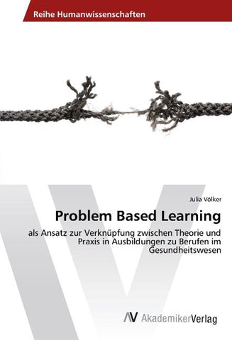 Problem Based Learning