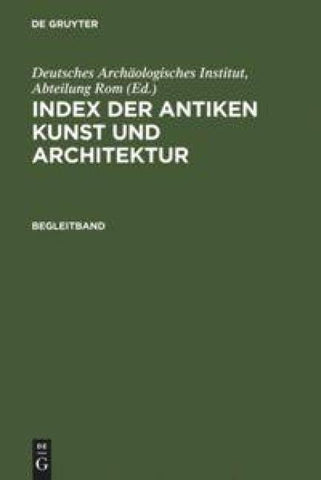 Index der antiken Kunst und Architektur / Register und Kommentar