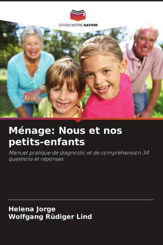 Ménage: Nous et nos petits-enfants