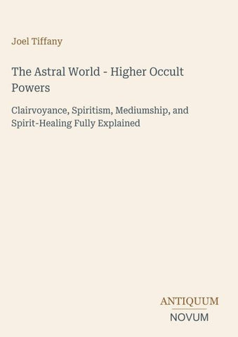 The Astral World - Higher Occult Powers