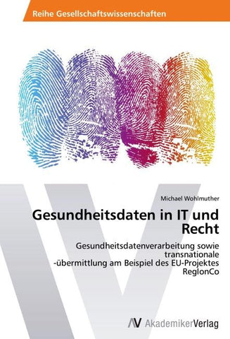 Gesundheitsdaten in IT und Recht