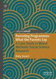 Parenting Programmes: What the Parents Say