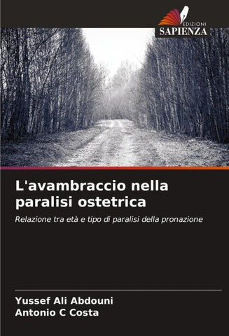 L'avambraccio nella paralisi ostetrica