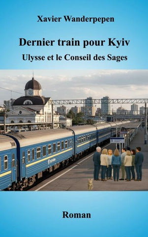 Dernier train pour Kyiv