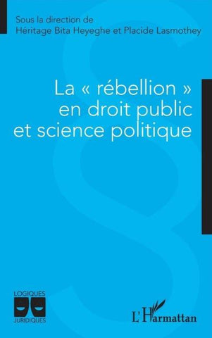 La "rébellion" en droit public et science politique