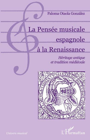La Pensée musicale espagnole à la Renaissance