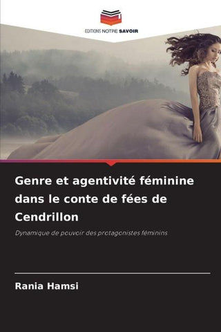 Genre et agentivité féminine dans le conte de fées de Cendrillon