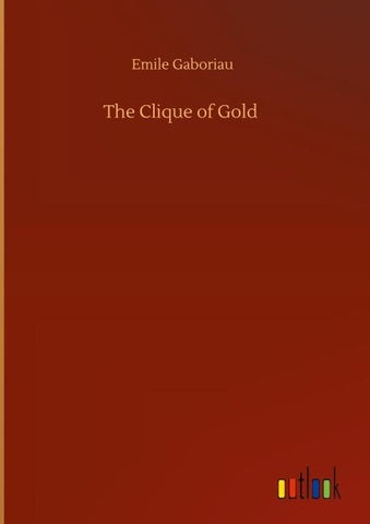 The Clique of Gold