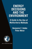Energy Decisions and the Environment