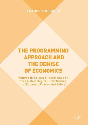 The Programming Approach and the Demise of Economics